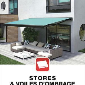 Catalogue : Stores & Voiles d’ombrage